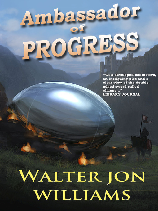 Title details for Ambassador of Progress by Walter Jon Williams - Available